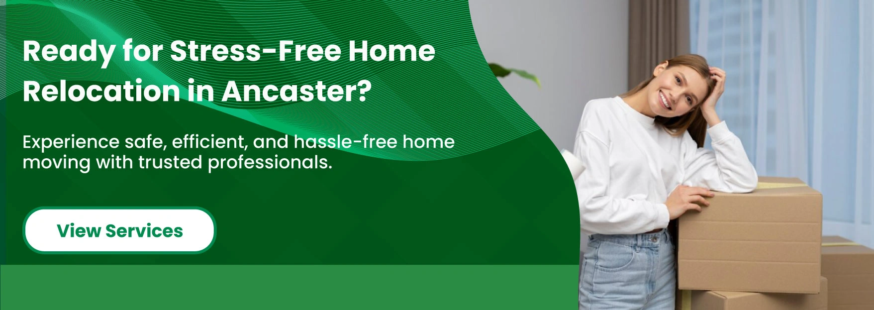 Ready for Stress-Free Home Relocation in Ancaster?