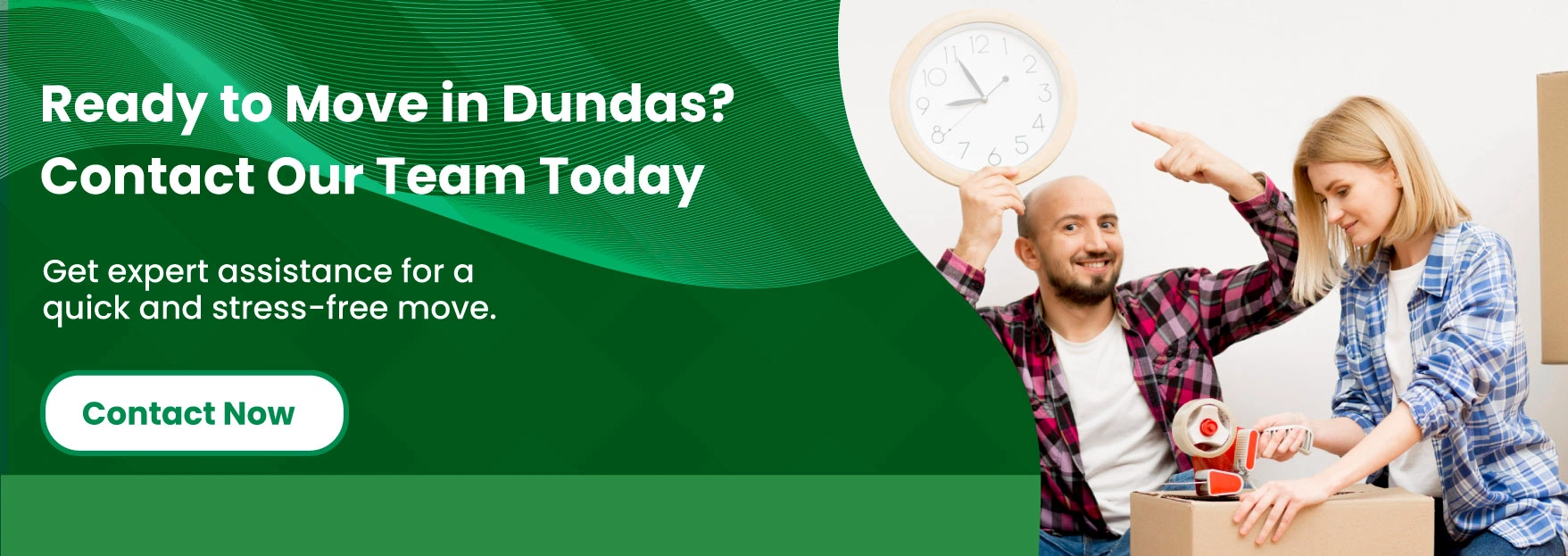 Ready to Move in Dundas? Contact Our Team Today